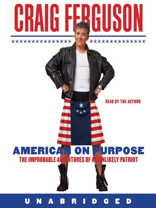 Title details for American on Purpose by Craig Ferguson - Available